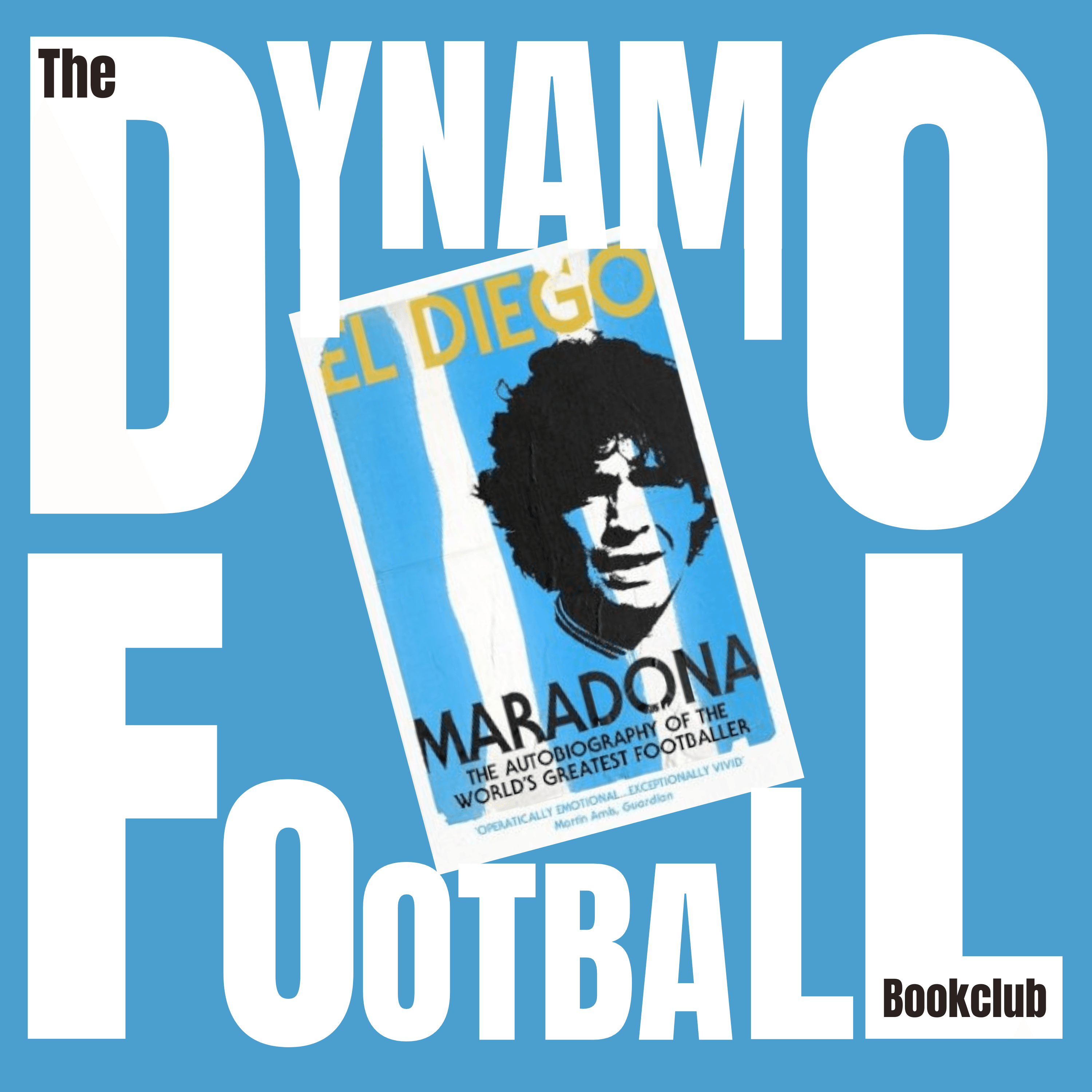 Episode 10: Diego Maradona - El Diego