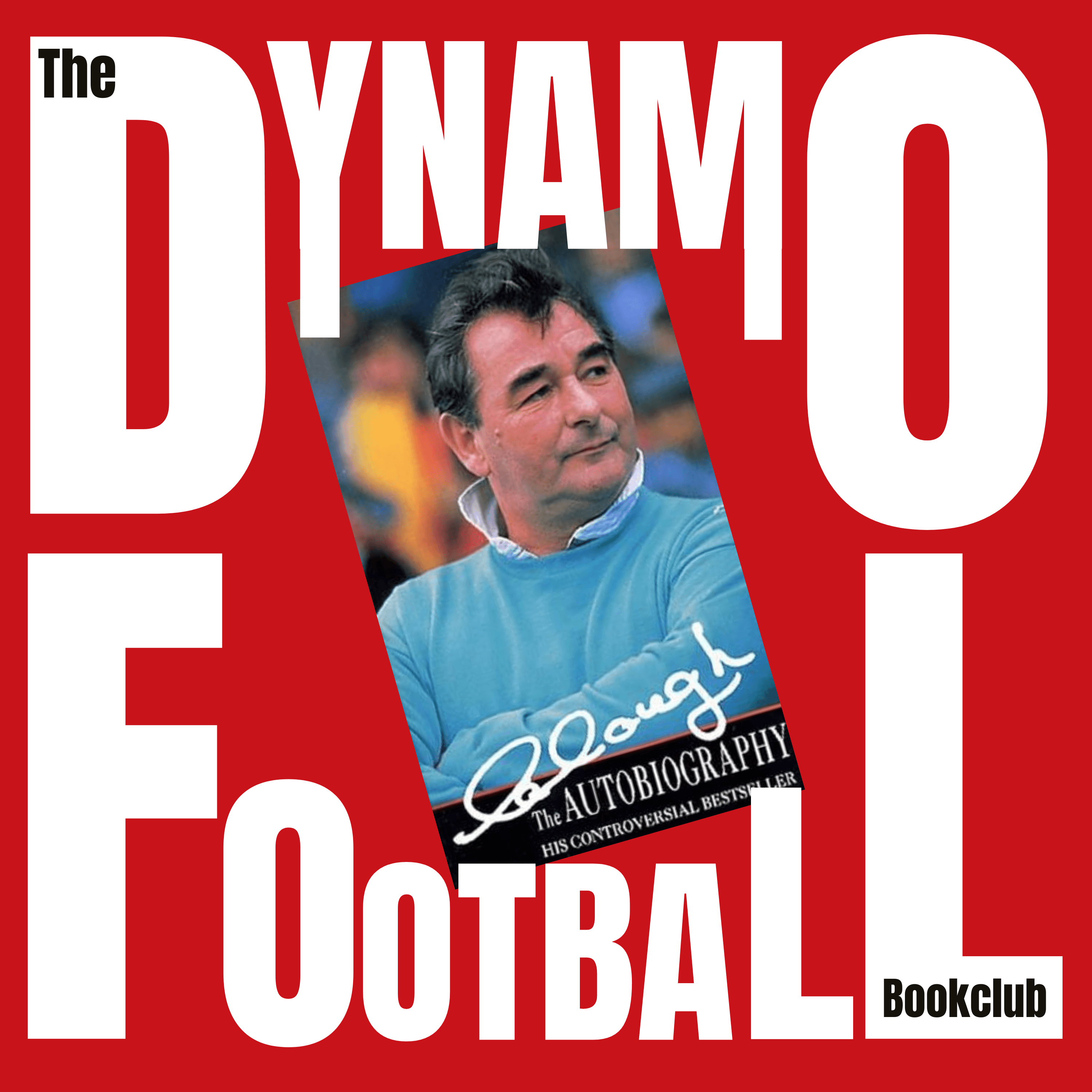 Episode 20: Brian Clough - The Autobiography