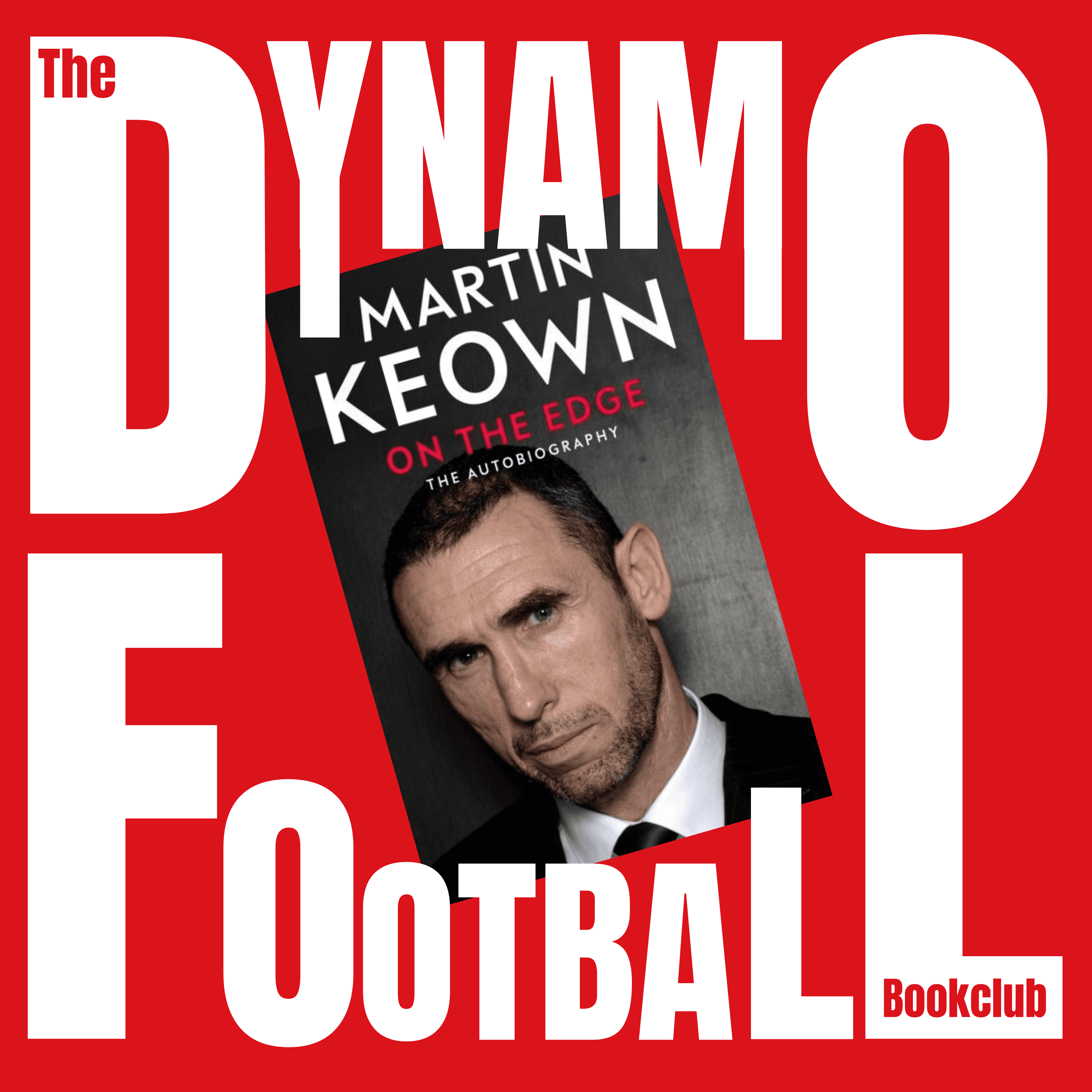 Episode 31: Martin Keown - On The Edge