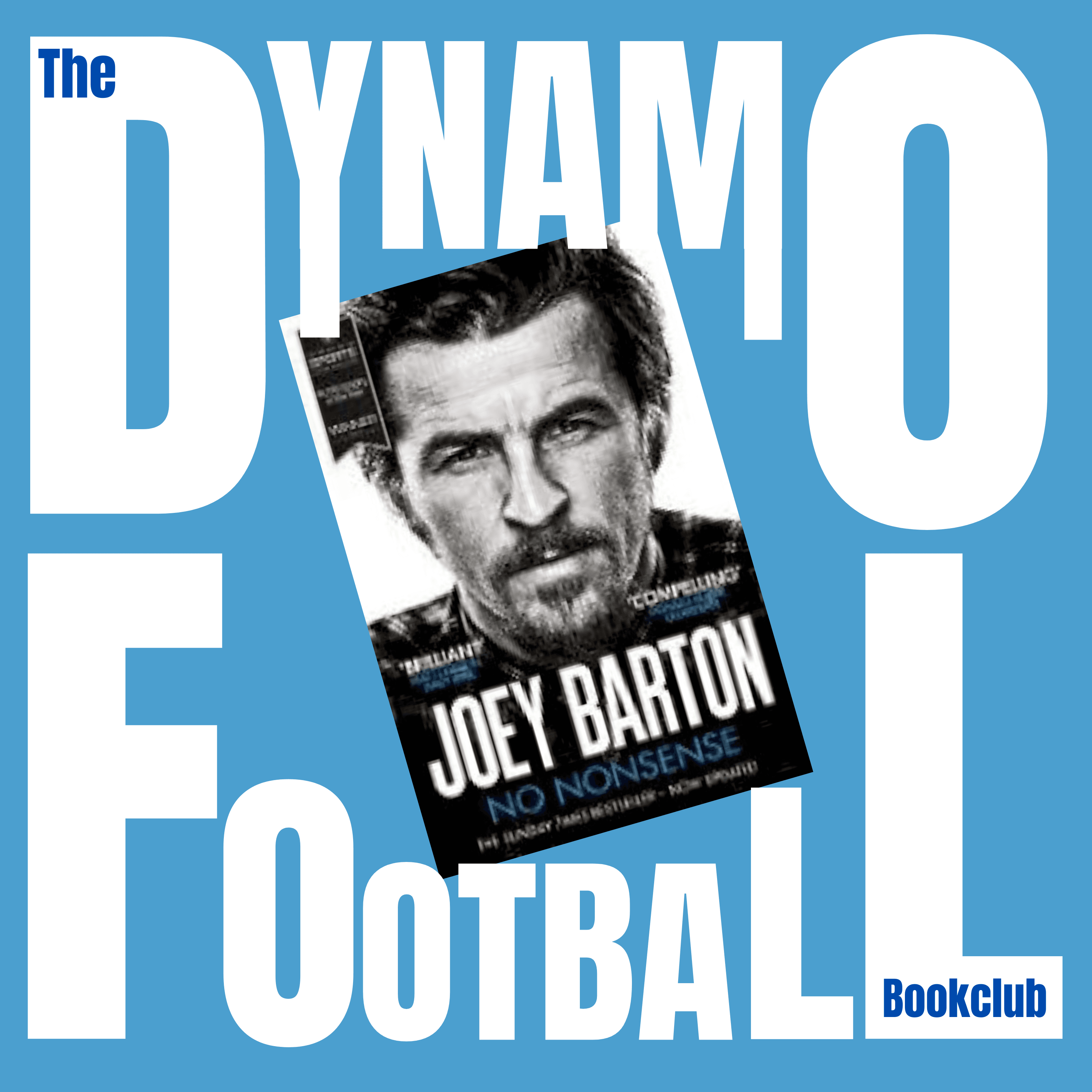 Episode 5: Joey Barton - No Nonsense