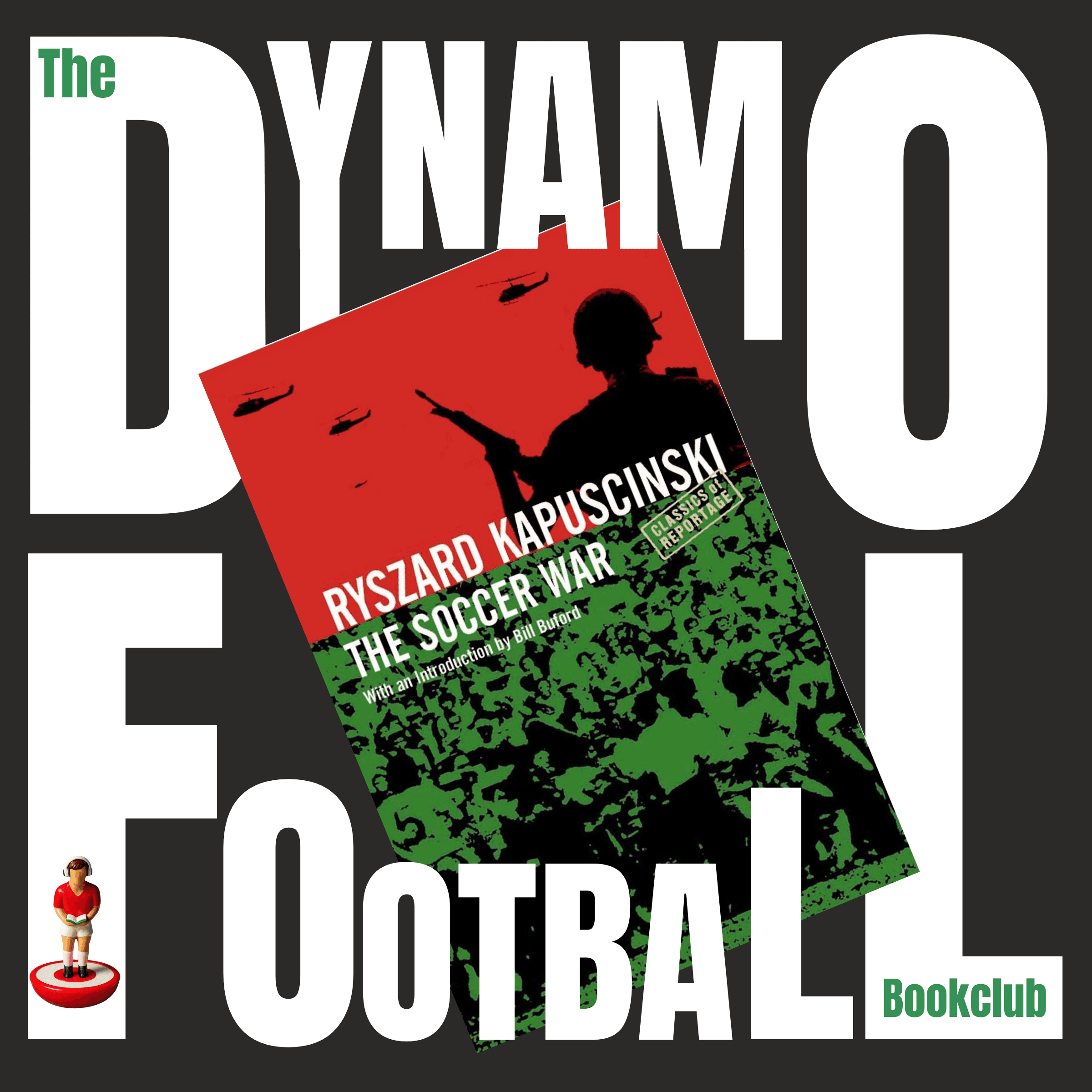 Episode 44: The Soccer War by Ryszard Kapuściński