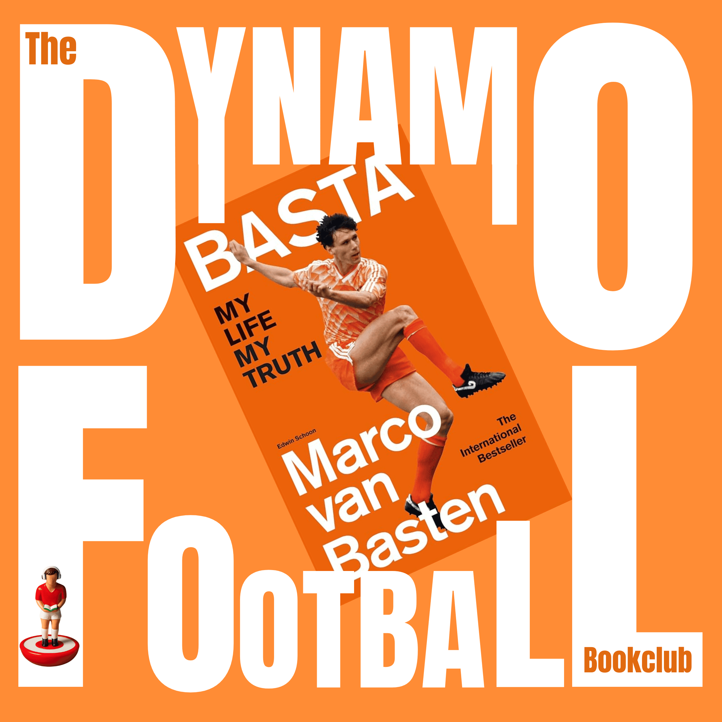 Episode 51: Marco Van Basten - Basta