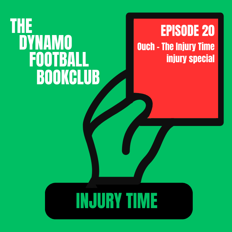 Injury Time 20: Ouch - The Injury Time injury special