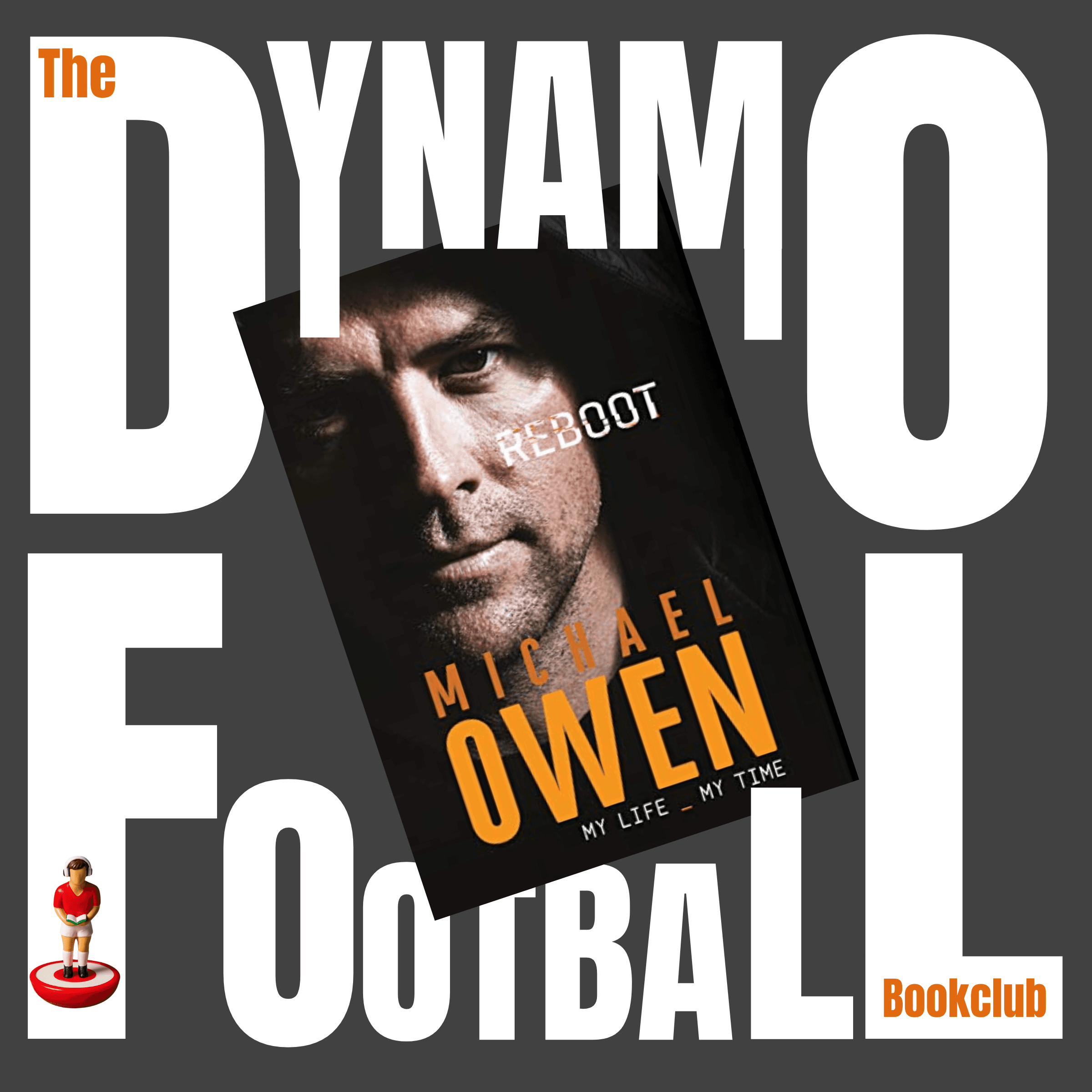 Episode 49: Michael Owen - Reboot